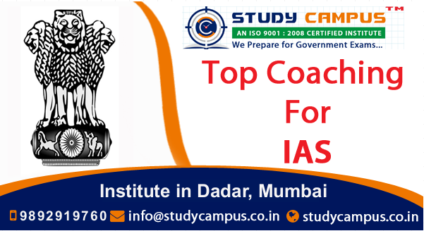 IAS Coaching Classes in Dadar, Best IAS Coaching Classes in Dadar Civil ...